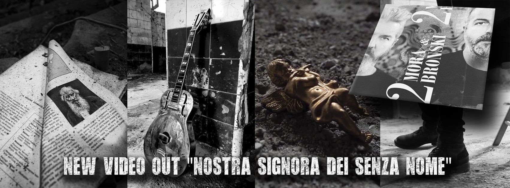 Mora & Bronski presentano il nuovo video Nostra Signora dei Senza Nome