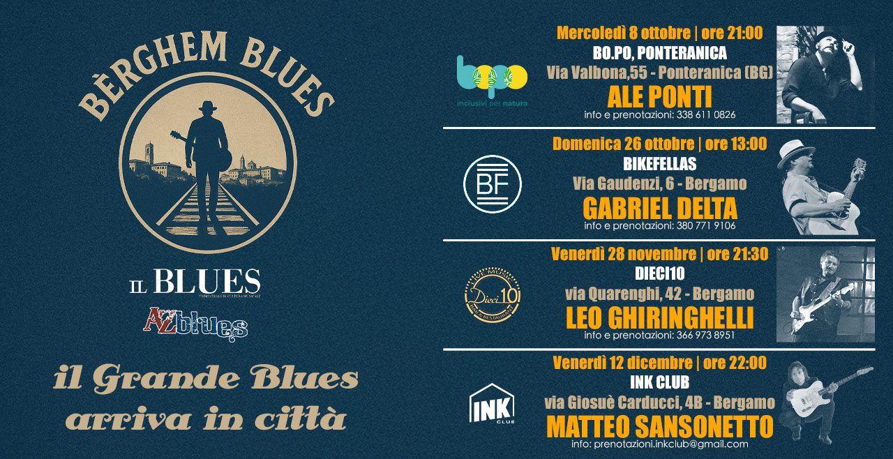 ‘BÈRGHEM BLUES’ NASCE UN NUOVO EVENTO TRA I CLUB DI BERGAMO E PROVINCIA