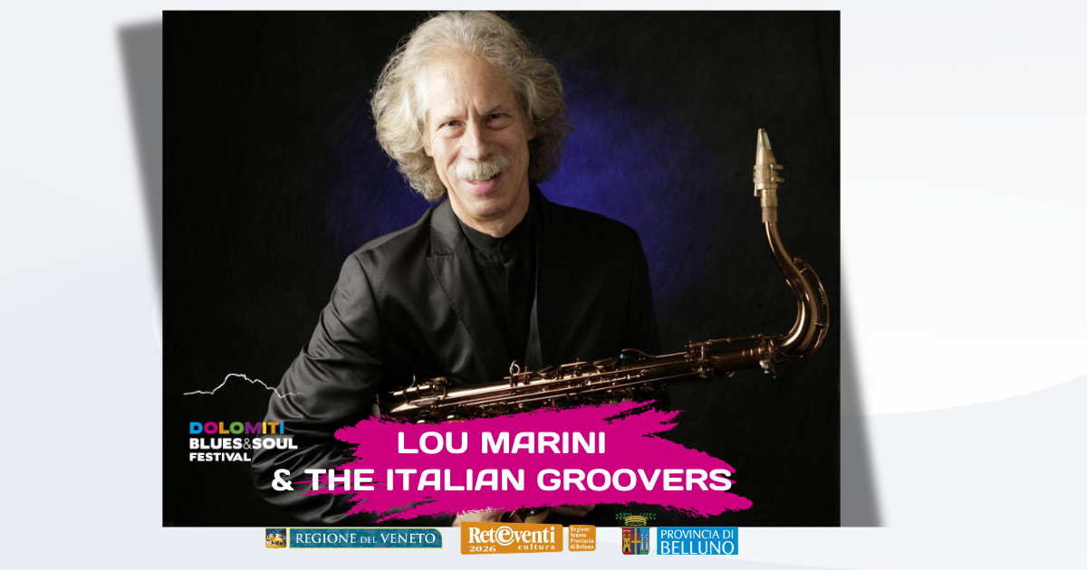 Lou Marini al Dolomiti Blues&Soul Festival 2026